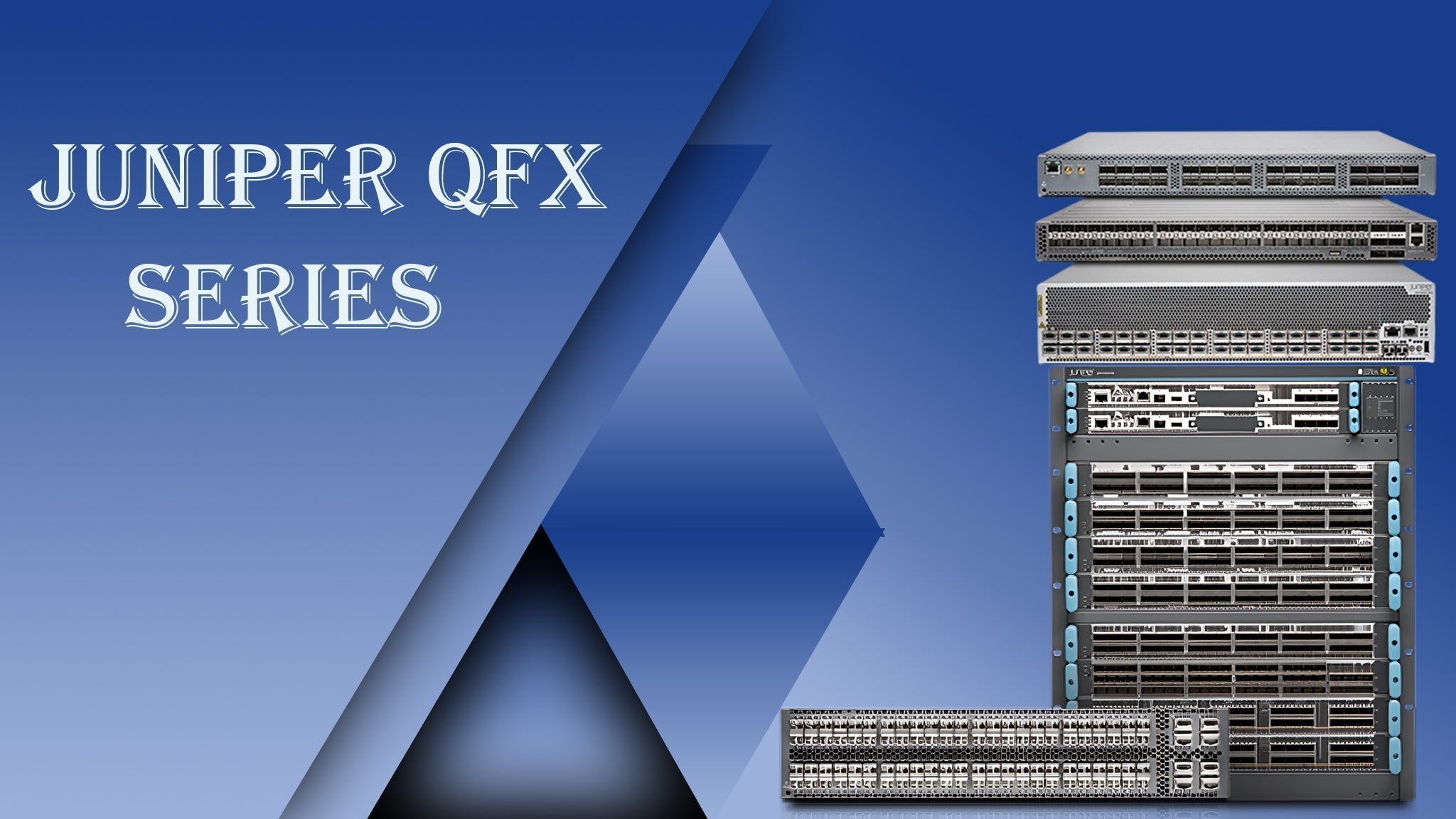 Juniper QFX Series: The Backbone of Modern Data Center Networks